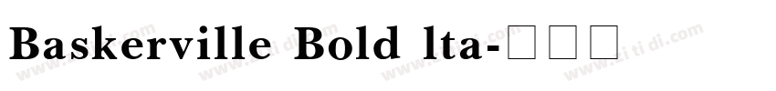 Baskerville Bold lta字体转换